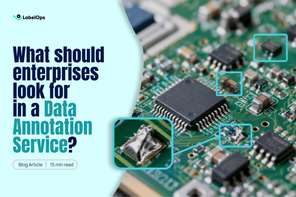 "What should enterprises look for in a Data Annotation Service?" displayed beside a close-up of a circuit board with highlighted electronic components, representing AI and computer vision data annotation.